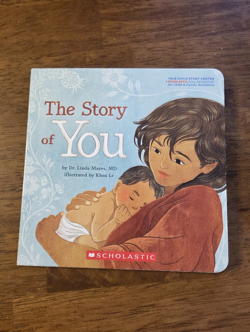 📕5/$10📕 The Story of You Board Book Dr. Linda Mayes Scholastic Yale Child Stud